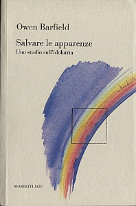 "Salvare le apparenze" di Owen Barfield