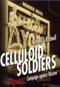 "Celluloid soldiers", documentario sulla campagan anti-nazista della Warner Bros