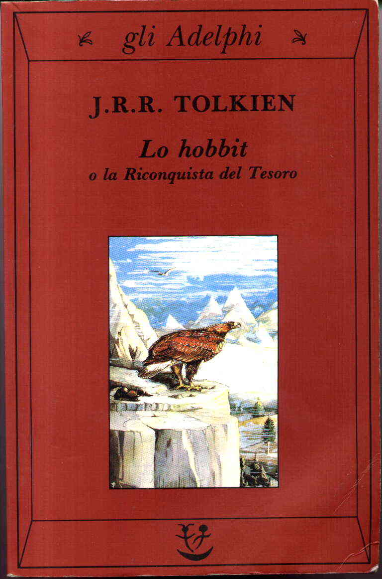Lo Hobbit - Tutto su J.R.R. Tolkien Tutto su J.R.R. Tolkien