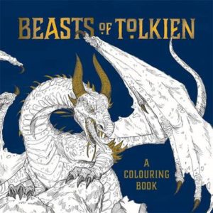 Beasts of Tolkien: A Colouring Book