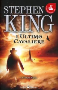 L'ultimo cavaliere - Stephen King